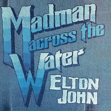 Madman Across the Water album cover